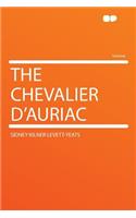The Chevalier D'Auriac: (English)