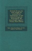 Kritische Revision Der Neuen Ausgabe Des Systematischen Verzeichnisses Von Den Schmetterlingen Der Wienergegend. Mit Anmerkungen Begleitet