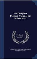 The Complete Poetical Works of Sir Walter Scott