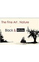 The Fine Art of Nature in Black & White / UK-Version 2018