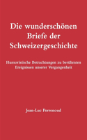 wunderschönen Briefe der Schweizergeschichte