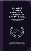 Methods of Municipal Assessment and Taxation in the District of Columbia