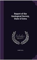 Report of the Geological Survey, State of Iowa