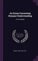 An Essay Concerning Humane Understanding