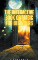 Interactive Book of Magic for Beginners
