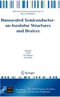 Nanoscaled Semiconductor-On-Insulator Structures and Devices