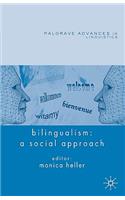 Bilingualism: A Social Approach