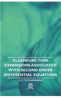 Elgenfunction Expansions Associated with Second Order Differential Equations