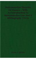 Mohammedan Theories Of Finance - With An Introduction To Mohammedan Law And A Bibliography (1916)