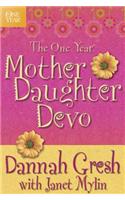 One Year Mother-Daughter Devotional, The