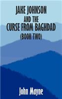 Jake Johnson and the Curse from Baghdad (Book Two)