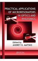 Practical Applications of Microresonators in Optics and Photonics