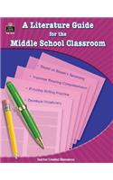 A Literature Guide for the Middle School Classroom