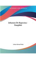Johannes de Rupecissa - Pamphlet