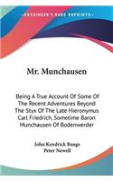 Mr. Munchausen