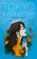 Tokyo Ever After: (1 Tokyo Ever After)