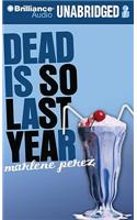 Dead Is So Last Year