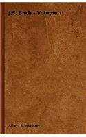 J.S. Bach - Volume 1