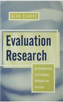 Evaluation Research: An Introduction to Principles, Methods and Practice