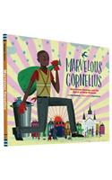 Marvelous Cornelius