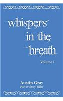 Whispers in the Breath