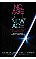 No Age Is The New Age