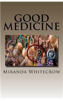 Good Medicine
