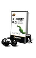Retirement Heist