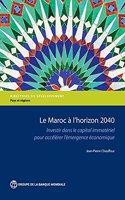 Le Maroc À l'Horizon 2040