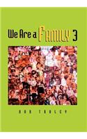 We Are a Family 3