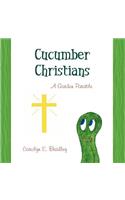 Cucumber Christians