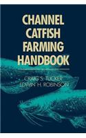 Channel Catfish Farming Handbook