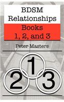 BDSM Relationships - Books 1, 2, and 3