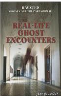 Real-Life Ghost Encounters