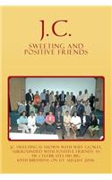 J.C. Sweeting and Positive Friends