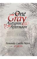 One Gray Autumn Afternoon