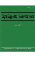 Signal Support to Theater Operations (FMI 6-02.45)