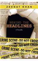 Behind the Headlines