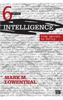 Intelligence: From Secrets to Policy