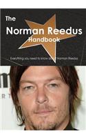 The Norman Reedus Handbook - Everything You Need to Know about Norman Reedus: Everything You Need to Know About Norman Reedus