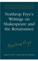 Northrop Frye's Writings on Shakespeare and the Renaissance