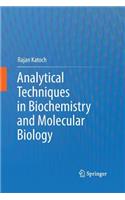 Analytical Techniques in Biochemistry and Molecular Biology