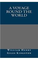 A Voyage Round the World