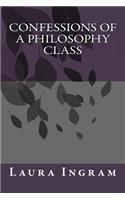 Confessions of a Philosophy Class