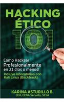 Hacking Etico 101: Como Hackear Profesionalmente En 21 Dias O Menos!