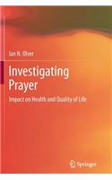 Investigating Prayer