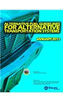 Alternative Fuel Guidelines for Alternative Transportation Systems