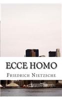 Ecce Homo: Wie Man Wird