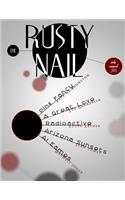The Rusty Nail, July and August 2014