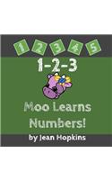 1-2-3 Moo Learns Numbers!